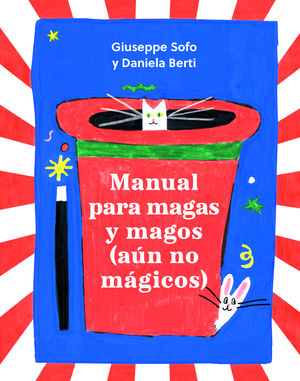 Manual para magas y magos (aún no mágicos) / Pd.