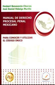MANUAL DEL DERECHO PROCESAL PENAL MEXICANO