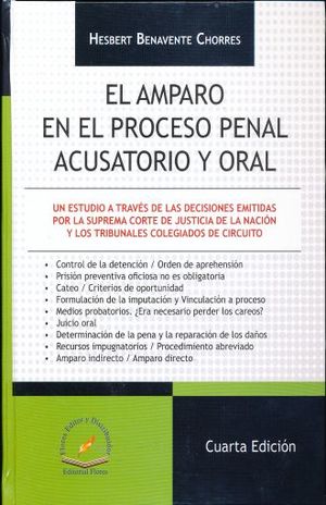 El amparo en el Proceso Penal acusatorio y oral / Pd.