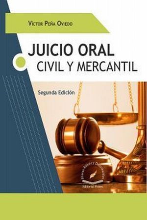 JUICIO ORAL CIVIL Y MERCANTIL / 2 ED.