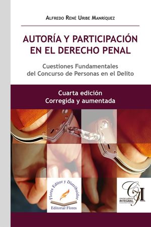 Autoría y participación en el Derecho Penal / 4 ed.
