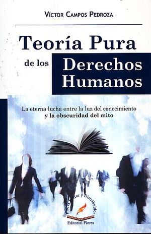 TEORIA PURA DE LOS DERECHOS HUMANOS