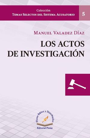 ACTOS DE INVESTIGACION, LOS