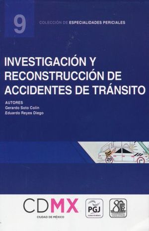 INVESTIGACION Y RECONSTRUCCION DE ACCIDENTES DE TRANSITO 9