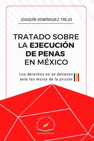 Tratado sobre la ejecución de penas en México