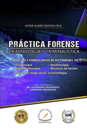 Práctica forense criminología y criminalística / pd.