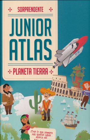 SORPRENDENTE JUNIOR ATLAS PLANETA TIERRA / PD.