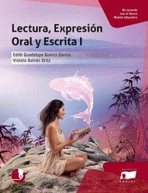 LECTURA EXPRESION ORAL Y ESCRITA 1 (NVO. MOD. EDUC)