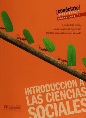 INTRODUCCION A LAS CIENCIAS SOCIALES. BACHILLERATO CONECTATE / 3 ED.