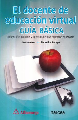 DOCENTE DE EDUCACION VIRTUAL, EL. GUIA BASICA
