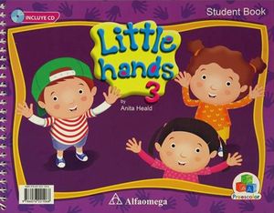 LITTLE HANDS 3 STUDENT BOOK + ACTIVITY BOOK. PREESCOLAR (INCLUYE CD)
