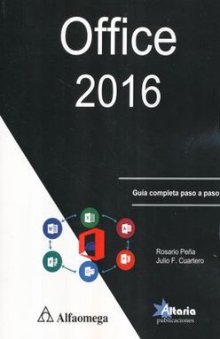OFFICE 2016. GUIA COMPLETA PASO A PASO