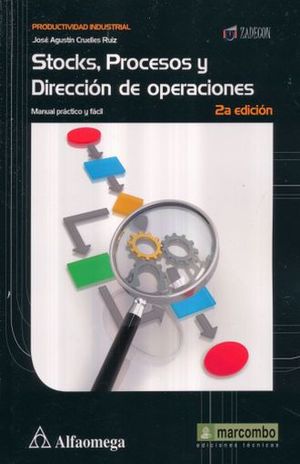 STOCKS PROCESOS Y DIRECCION DE OPERACIONES / 2 ED.