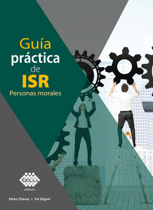 Guía practica de ISR Personas Morales