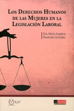 Derechos humanos de las mujeres en la legislación laboral