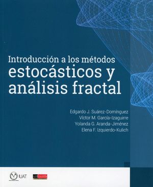 Introducción a los métodos estocásticos y análisis fractal