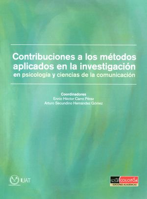 Contribuciones a los métodos aplicados en la investigación en psicología y ciencias de la comunicación