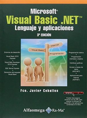 MICROSOFT VISUAL BASIC .NET. LENGUAJE Y APLICACIONES / 3 ED.