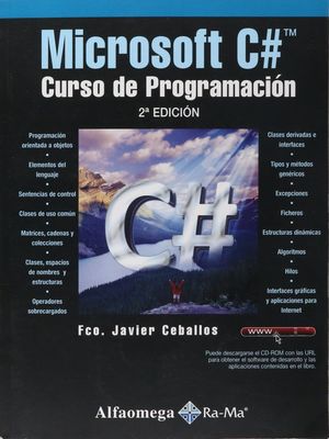 MICROSOFT C#. CURSO DE PROGRAMACION / 2 ED.