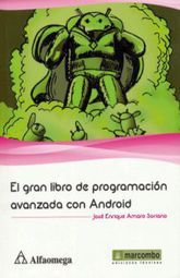 GRAN LIBRO DE PROGRAMACION AVANZADA CON ANDROID, EL