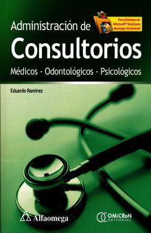 ADMINISTRACION DE CONSULTORIOS. MEDICOS ONTOLOGICOS Y PSICOLOGICOS