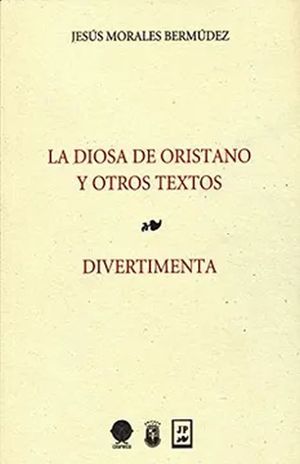 DIOSA DE ORISTANO Y OTROS TEXTOS, LA