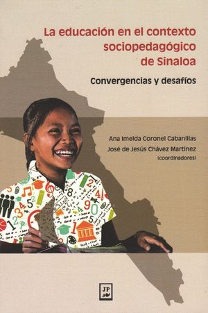 Educación en el contexto sociopedagógico de Sinaloa. Convergencias y desafíos