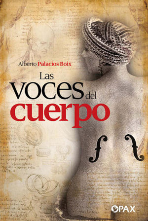 Las voces del cuerpo / 2 ed.
