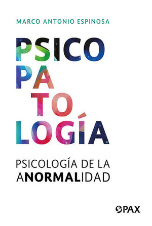 Psicopatologia. Psicologia de la anormalidad