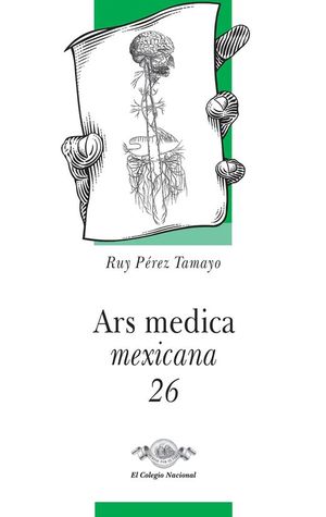 Obras 26. Ars medica mexicana / pd.