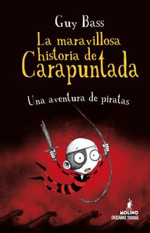 Una aventura de piratas / La maravillosa historia de carapuntada / vol. 2 / Pd.