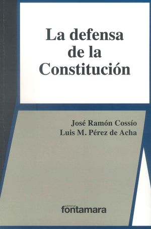 La defensa de la Constitución / 5 ed.