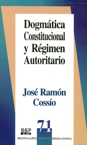 Dogmática constitucional y régimen autoritario