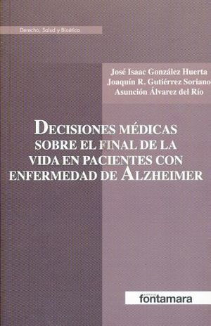 DECISIONES MEDICAS SOBRE EL FINAL DE LA VIDA EN PACIENTES CON ENFERMEDAD DE ALZHEIMER