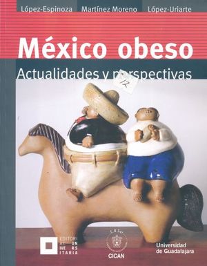 MEXICO OBESO. ACTUALIDAD Y PERSPECTIVAS