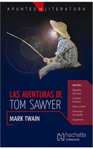 Las aventuras de Tom Sawyer. Apuntes de literatura