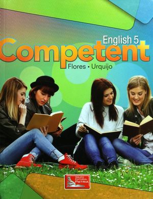 COMPETENT ENGLISH 5. BACHILLERATO