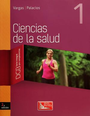 CIENCIAS DE LA SALUD 1. BACHILLERATO / 2 ED.