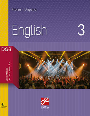 ENGLISH 3 DGB. BACHILLERATO SERIE INTEGRAL POR COMPETENCIAS / 4 ED.