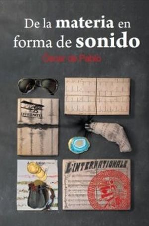 DE LA MATERIA EN FORMA DE SONIDO / PD.