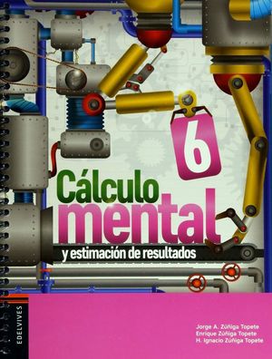 CALCULO MENTAL Y ESTIMACION DE RESULTADOS 6. PRIMARIA