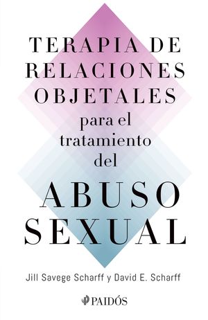 Terapia de relaciones objétales para el tratamiento del abuso sexual