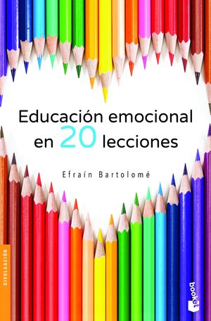 Educación emocional en veinte lecciones