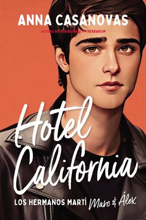 Hotel California / Los hermanos Martí / vol. 4