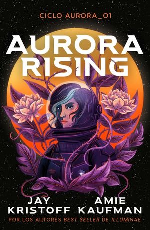 Aurora rising. Ciclo Aurora 01