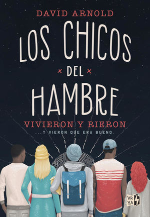 CHICOS DEL HAMBRE, LOS. VIVIERON Y RIERON Y VIERON QUE ERA BUENO