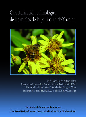 Caracterización palinológica de las mieles de la península de Yucatán