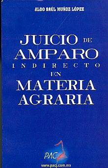JUICIO DE AMPARO INDIRECTO EN MATERIA AGRARIA
