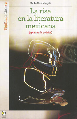 La risa en la literatura mexicana. Apuntes de poética