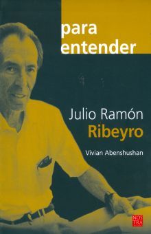 PARA ENTENDER JULIO RAMON RIBEYRO